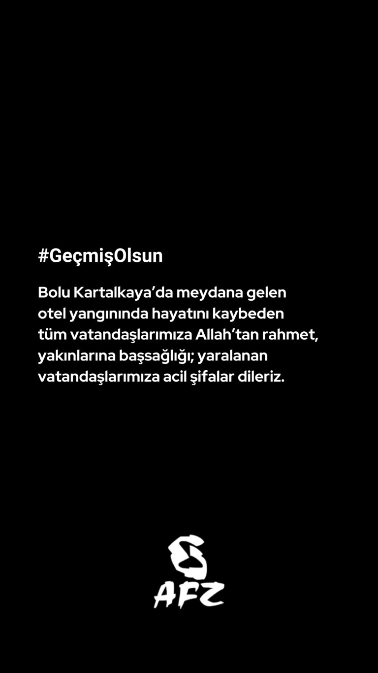 Bolu Kartalkaya’daki otel yangınında hayatını kaybedenleri rahmetle anıyor, yaralılarımıza acil şifalar diliyoruz.